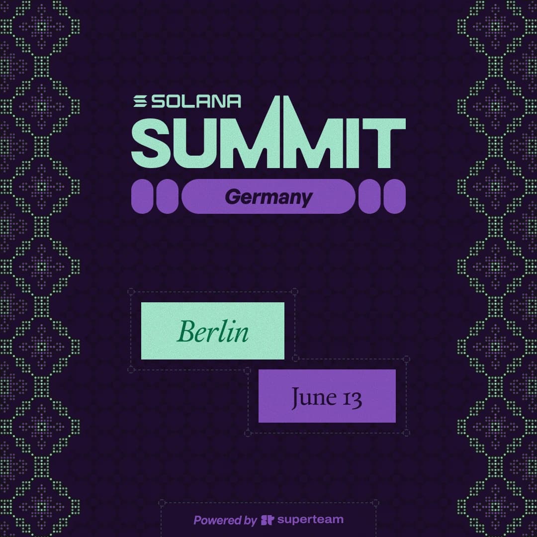 Solana Summit Berlin, Jun 13, 2026